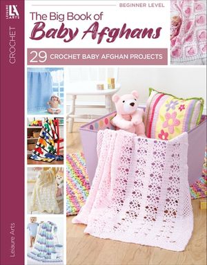 The Big Book of Baby Afghans
