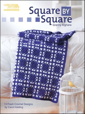Square By Square Granny Afghans Crochet