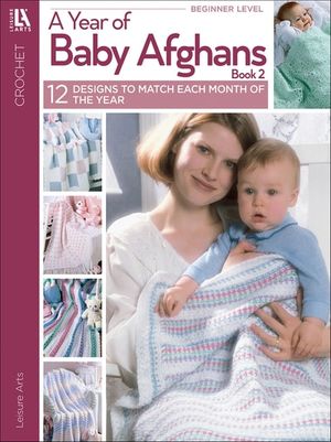 A Year of Baby Afghans, Book 2