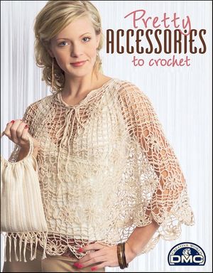 Pretty Accessories To Crochet