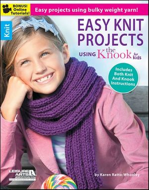 Easy Knit Projects Using The Knook For Kids