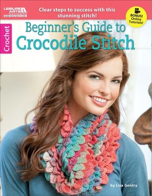 Beginner's Guide to Crocodile Stitch