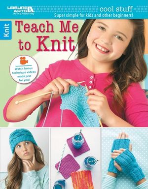 Cool Stuff Teach Me to Knit