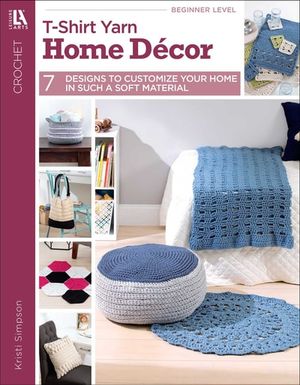 T-Shirt Yarn Home Decor Crochet