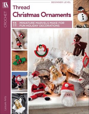 Crochet Thread Christmas Ornaments
