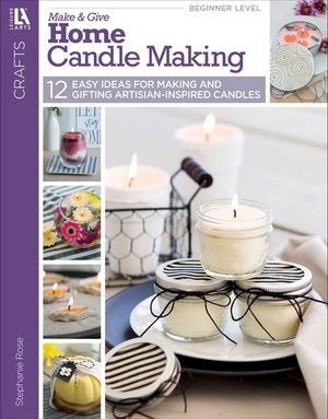 Make & Give Home Candle Making