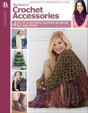 Big Book of Crochet Accessories
