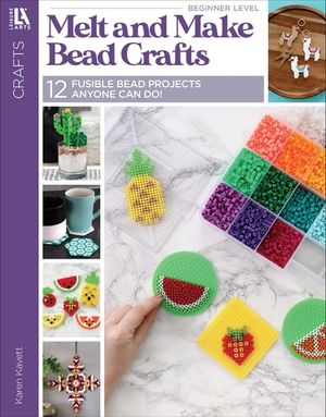 Melt and Make Bead Crafts