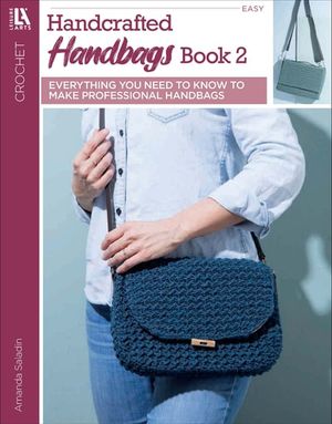Crochet Handcrafted Handbags Book 2