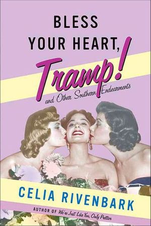 Buy Bless Your Heart, Tramp! at Amazon