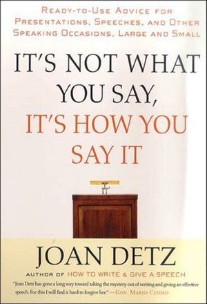 Buy It's Not What You Say, It's How You Say It at Amazon