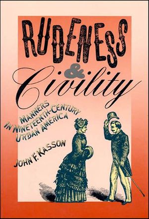 Rudeness & Civility