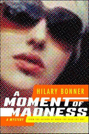 A Moment of Madness