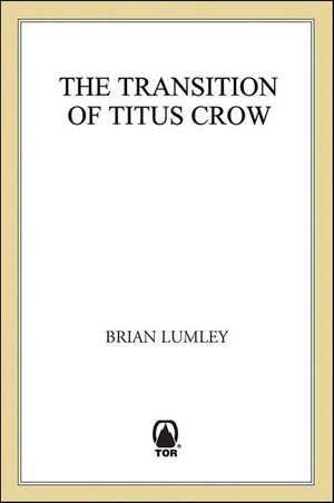 The Transition of Titus Crow