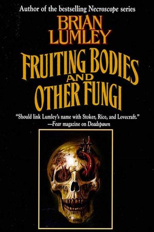 Fruiting Bodies and Other Fungi