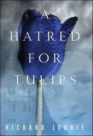 Buy A Hatred for Tulips at Amazon