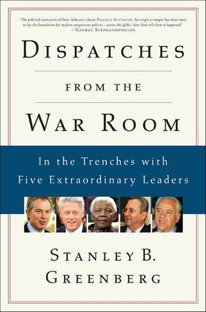 Dispatches from the War Room