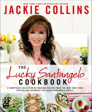 The Lucky Santangelo Cookbook