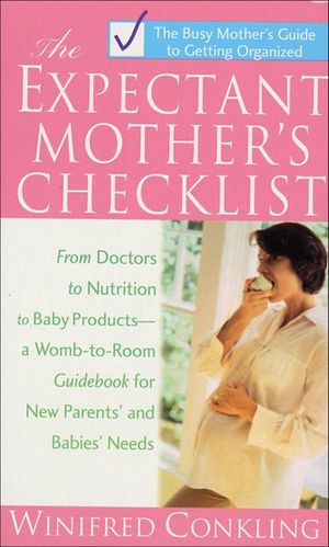 The Expectant Mother's Checklist