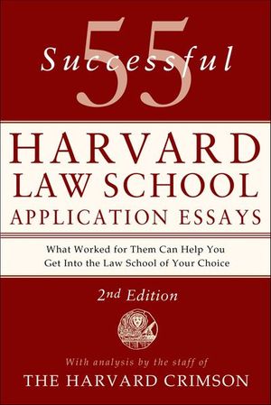 55 Successful Harvard Law School Application Essays