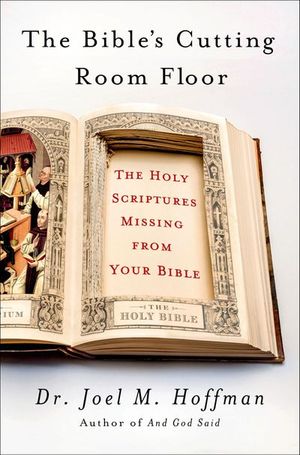 Buy The Bible's Cutting Room Floor at Amazon