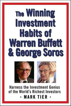 Buy The Winning Investment Habits of Warren Buffett & George Soros at Amazon