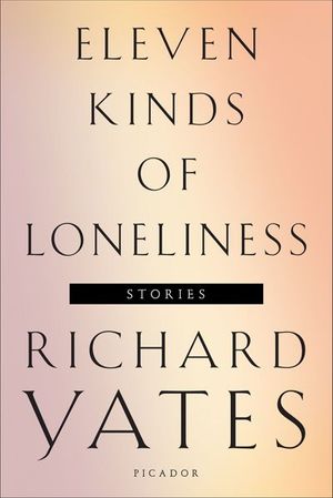 Buy Eleven Kinds of Loneliness at Amazon