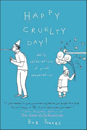 Happy Cruelty Day!