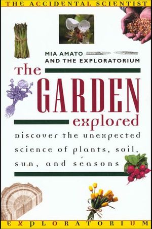 The Garden Explored