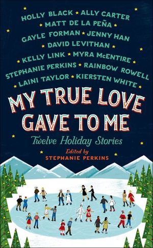 My True Love Gave to Me
