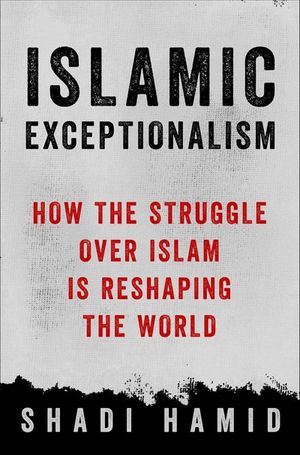 Buy Islamic Exceptionalism at Amazon