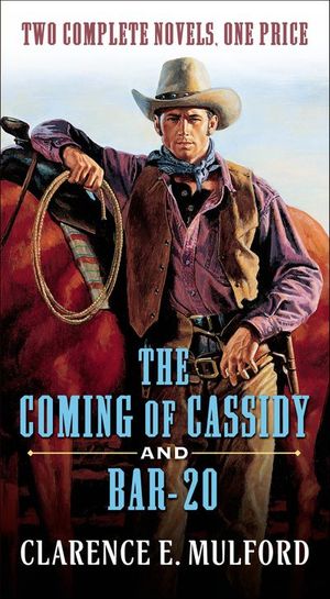 The Coming of Cassidy and Bar-20