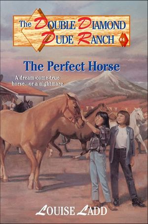 Double Diamond Dude Ranch: The Perfect Horse