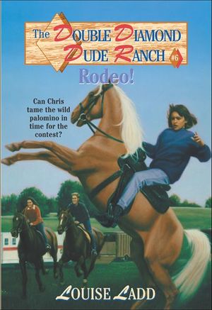 The Double Diamond Dude Ranch: Rodeo