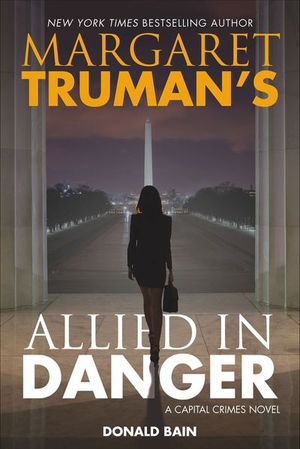 Margaret Truman's Allied in Danger