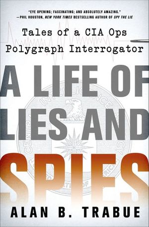 A Life of Lies and Spies