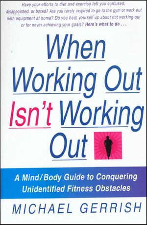 Buy When Working Out Isn't Working Out at Amazon