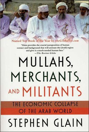 Mullahs, Merchants, and Militants