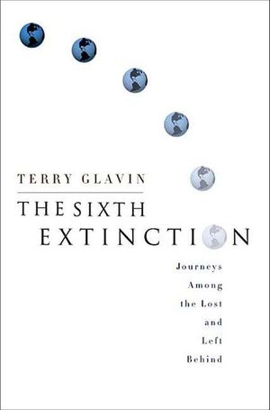 The Sixth Extinction
