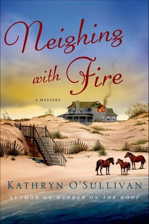 Neighing with Fire