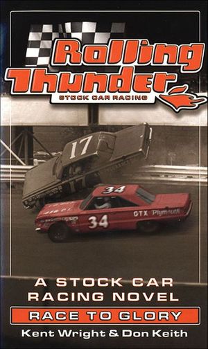 Rolling Thunder Stock Car Racing: Race to Glory