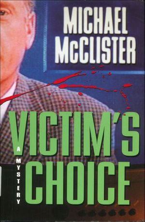 Victim's Choice