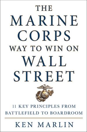 The Marine Corps Way to Win on Wall Street