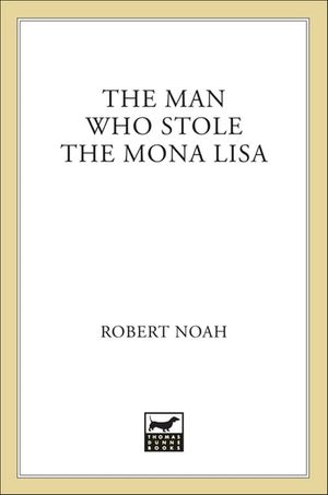The Man Who Stole the Mona Lisa