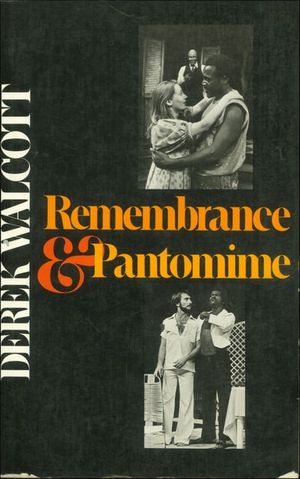 Remembrance & Pantomime