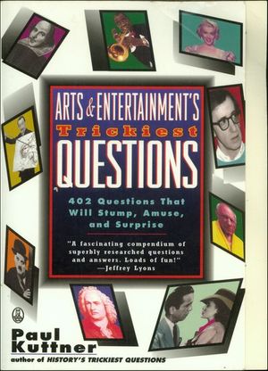 Arts & Entertainment's Trickiest Questions
