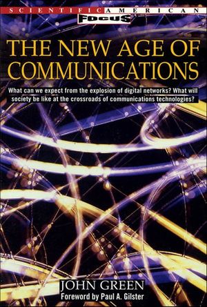 The New Age of Communications