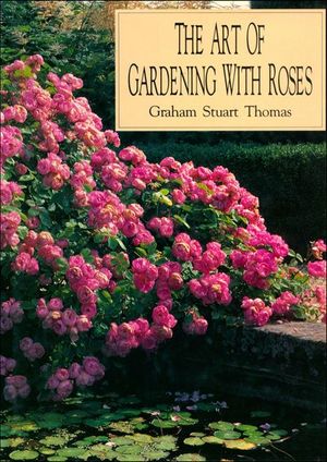 Buy The Art of Gardening with Roses at Amazon