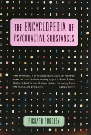 Buy The Encyclopedia of Psychoactive Substances at Amazon