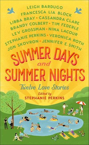 Summer Days and Summer Nights